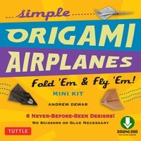 Simple Origami Airplanes Mini Kit Ebook | Reliance Fine Art |